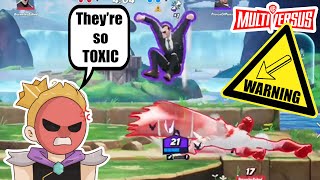 Everyone I fight is toxic to the touch - Multiversus