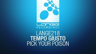 Tempo Giusto - Pick Your Poison [OUT NOW]