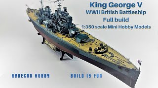 King George V, upgrade cheap model kit with Pontos & Eduard PE, 1:350 scale by Mini Hobby Models,.