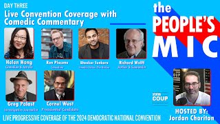 LIVE DNC Coverage: Cornel West, Greg Palast, Richard Wolff, Ron Placone + ON-THE-GROUND Protests