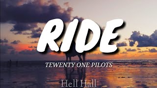 Ride - Twenty one pilots | Lyrics (Letra en español)