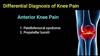 Differential Diagnosis of Knee Pain: What You Should Know