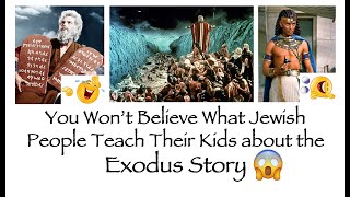 What Jewish People Teach Their Kids about the  Exodus Story! - Kemetically Speaking