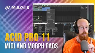 MMTV: MAGIX Acid Pro 11 - Midi and Morph Pads | Eric Burgess