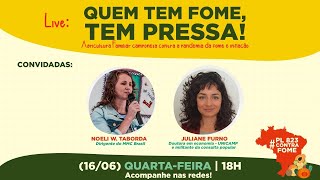 Quem tem fome tem pressa: Agricultura Familiar Camponesa contra a pandemia da fome e inflação