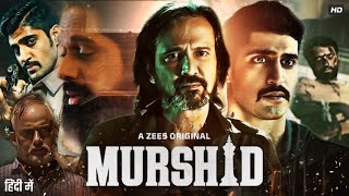 Murshid Full Movie | Kay Kay Menon |Tanuj Virwani | Karmveer Choudhary | Anang Desai |Review & Facts