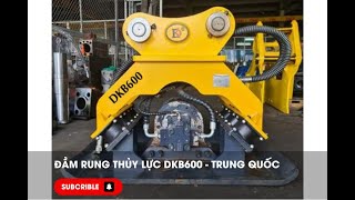 Đầm Rung Thủy Lực DKB600 - Xe Kobelco