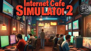 I Started My First Internet Cafe Business l Internet Cafe Simulator2 I Mobile Playground