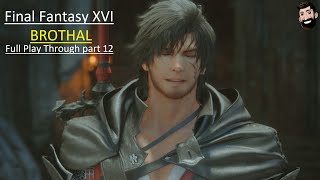 BROTHEL!!! - Final Fantasy XVI full play through part 13