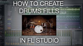 The Art of the Drum Fill: FL Studio Tutorial