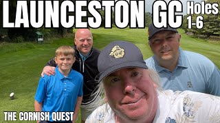 LAUNCESTON Golf Club Holes 1-6 The Cornish Quest