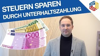 Steuern sparen durch Unterhaltszahlung - so geht es - kein Geld verschenken - Steuerberater Seiter