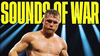 Sounds of War: Canelo Alvarez vs Jaime Munguia | No Commentary