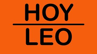 LEO - URGE QUE HAGAS ESTO LEO, CUANTO ANTES!! #horoscopodiario #tarot #leo