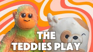 The Teddies Play (Episode 11)