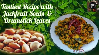 Drumstick Leaves and Jackfruit Seeds Bhaji