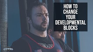 How To Modify Your Developmental Blocks