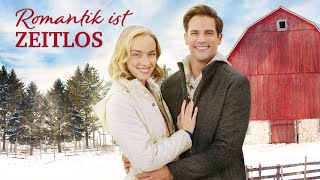 Romantik ist zeitlos | Liebesfilm auf Deutsch | Rachel Skarsten | Brant Daugherty