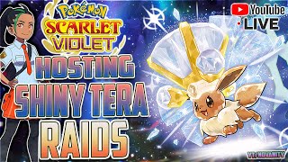 🔴 LIVE HOSTING SHINY RAIDS "PKMN SCARLET & VIOLET"