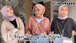 SHOPEE HAUL JAKET CROP ZIPPER KEKINIAN WAJIB PUNYA RACUN TIKTOK