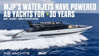 AB 110 - 45 Knot MJP Waterjet Powered Yacht Debutes at the Cannes Yachting Festival