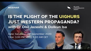 20200926 - Webinar: Is the plight of the Uighurs just Western propaganda - Part1