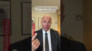 Hur ska man agera på jobbintervju? #mikaelarndt #jobb #intervju #karriär #tips