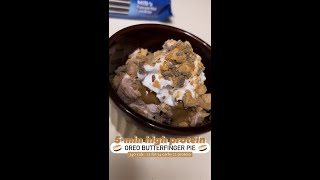 High Protein Oreo Butterfinger Pie | 5 min Meals