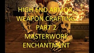 SHROUD OF THE AVATAR PART 2 FULL ARMOR SET, WEAPON, MASTERWORK, ENCHANT