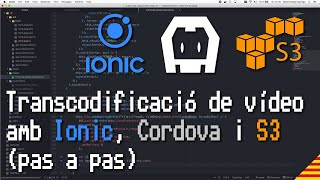 Com transcodificar i guardar vídeos a AWS S3 amb Ionic