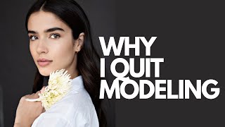 Why I Quit Modeling