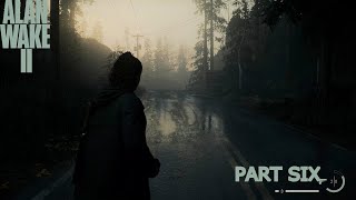 ALAN WAKE 2 PC Walkthrough Gameplay Part 6