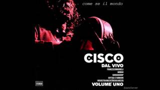 Come se il mondo - Cisco - Live Version