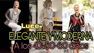 VISTE MODERNA Y ELEGANTE A LOS 40 - 50-60 AÑOS/IDEAS MODA & TENDENCIA@katifashionwoman 🌷