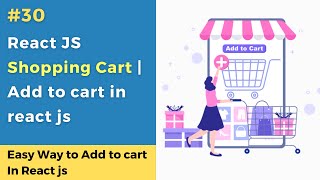 #30 React JS Shopping Cart | Easy Way to Add to cart react js | Add to cart in react js #addtocart