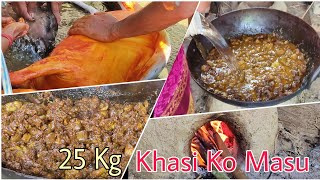 खसिको मासु गाउमा कसरी बनायिन्छ | Khasi Ko masu pakaune tarika | Masu ko Jhol | 25 kg Mutton Recipe