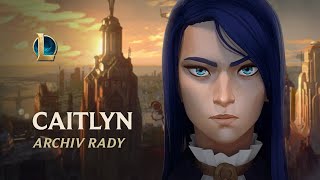 Caitlyniny složky | Trailer Do Arcane: Archiv Rady – League of Legends