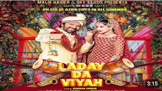 Laday Da Viyah Movie Behind the scenes || Laday Da Viyah Movie || Laday Da Viyah - 29 June Live