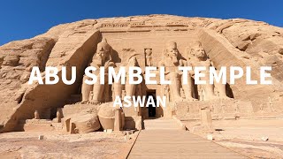 VISIT ABU SIMBEL TEMPLE ASWAN ,EGYPT 2021 4K