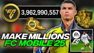 How To Make Millions Of Coins To Prepare for FC Mobile 25