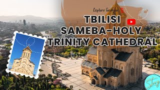 Sameba Holy trinity Cathedral