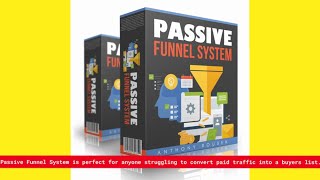 “PASSIVE FUNNEL SYSTEM” by Anthony Rousek [PRODUCT #5] REVIEW