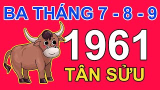 Tử Vi Tuổi Tân Sửu 1961 Trong 3 Tháng 7, 8, 9 2024 Âm lịch Giáp Thìn | Triệu Phú Tử Vi