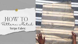 How To Pattern Match Your Fabric