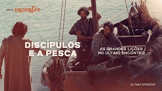 Celebração de Domingo | Discípulos e a Pesca