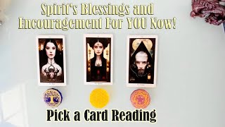 👼🔥😎 WHAT BLESSING AND ENCOURAGEMENT IS SPIRIT BRINGING YOU NOW? 🔮😍✨  PICK A CARD