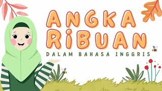 ANGKA RIBUAN DALAM BAHASA INGGRIS #english #bahasainggris #angka #englishforkids