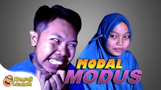 Modal modus | KOMEDI LOMBOK