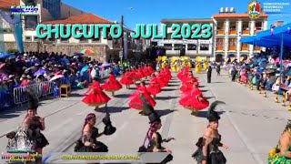 CHUCUITO JULI 2023 Gran Concurso y Parada Folklórica Fest. Patronal Virgen Inmaculada Concepcion