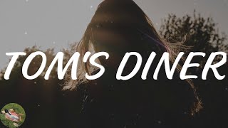 AnnenMayKantereit - Tom's Diner (Lyric Video)